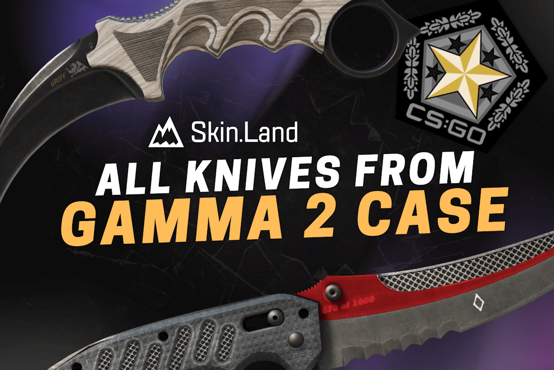 What CS2 Knives Are in The Gamma 2 Case?