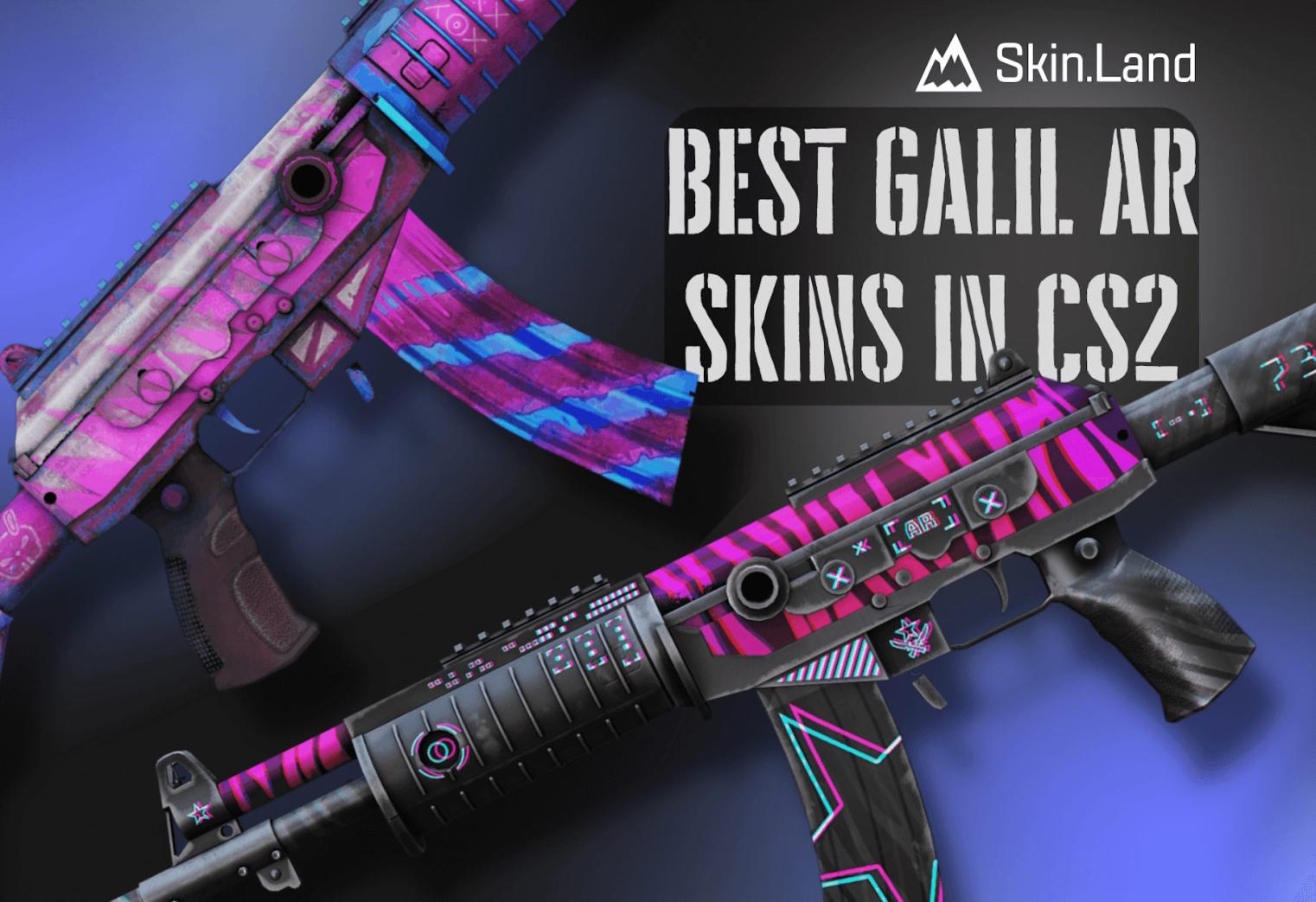 Best and Cheap CS2 Galil AR Skins in {year}