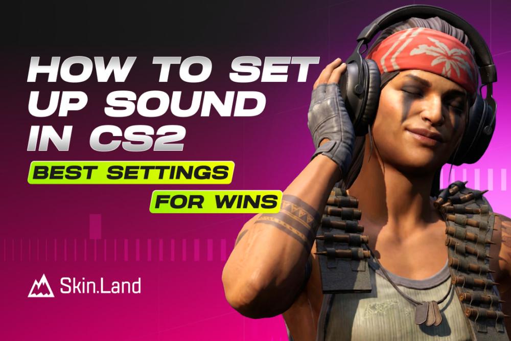 How to Set Up Sound in CS2: Best Settings for Wins